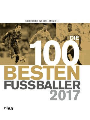 cover image of Die 100 besten Fußballer 2017